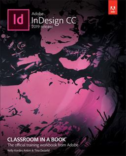 Adobe Indesign CC Classroom in a Book (2019 Release)  9780135262153 Front Cover