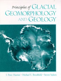 Principles of Glacial Geomorphology and Geology Principles of Glacial Geomorphology and Geology