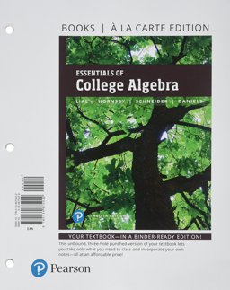 Essentials of College Algebra with Integrated Review, Books a la Carte Edition, Plus Mylab Math with Pearson EText -- Access Card Package