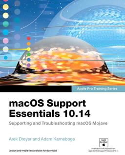 MacOS Support Essentials 10. 14 - Apple Pro Training Series Supporting and Troubleshooting MacOS Mojave  9780135390580 Front Cover