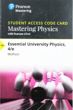 Mastering Physics with Pearson EText -- Standalone Access Card -- for Essential University Physics