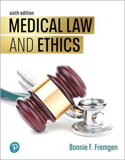 Medical Law and Ethics: 6th 9780135414521 Front Cover