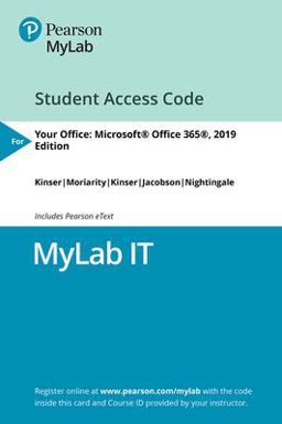 MyLab IT with Pearson EText -- Access Card -- for Your Office Microsoft 2019 Comprehensive  9780135440346 Front Cover