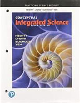 Practice Book for Conceptual Integrated Science 3rd 9780135479759 Front Cover