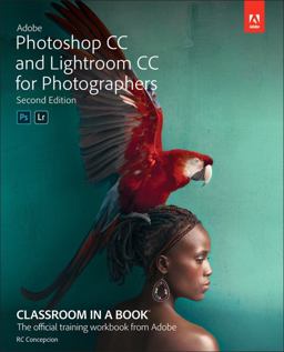 Adobe Photoshop and Lightroom Classic CC Classroom in a Book (2019 Release) 2nd 9780135495070 Front Cover