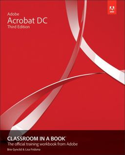 Adobe Acrobat DC Classroom in a Book 3rd 9780135495643 Front Cover