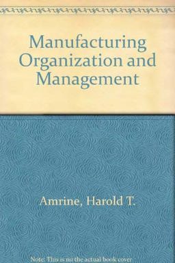 Manufacturing Organization and Management