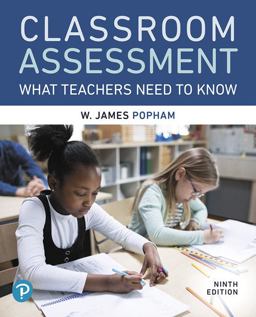 Classroom Assessment: What Teachers Need to Know  9780135569108 Front Cover