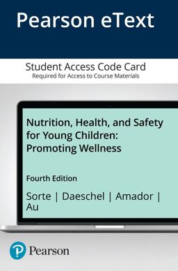 Nutrition, Health, and Safety for Young Children 4th 9780135573525 Front Cover
