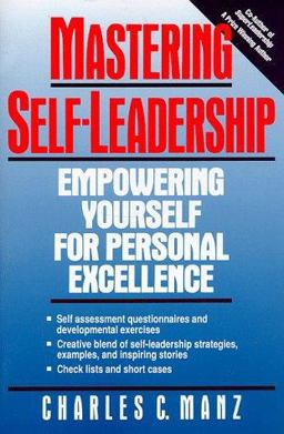 Mastering Self-Leadership Mastering Self-Leadership