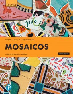 Mosaicos Spanish As a World Language, Volume 2 7th 9780135609033 Front Cover