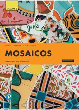 Mosaicos Spanish As a World Language, Volume 3 7th 9780135609606 Front Cover