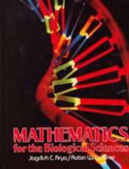 Mathematics for the Biological Sciences 1st 9780135624395 Front Cover