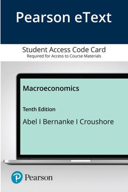 Pearson EText for Macroeconomics -- Access Card Pearson EText for Macroeconomics -- Access Card
