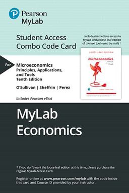 MyLab Economics with Pearson EText -- Combo Access Card -- for Microeconomics