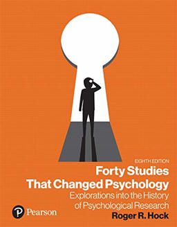 FORTY STUDIES THAT CHANGED PSYCHOLOGY  9780135705063 Front Cover