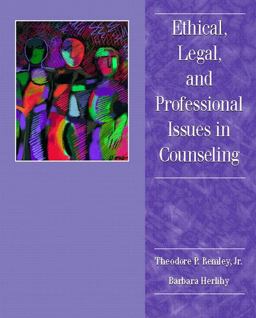 Ethical, Legal and Professional Issues in Counseling