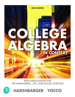 College Algebra in Context: With Applications for the Managerial, Life, and Social Sciences  9780135757666 Front Cover