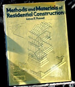Methods and Materials of Residential Construction