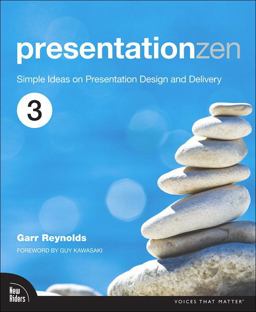 Presentation Zen: Simple Ideas on Presentation Design and Delivery  9780135800911 Front Cover
