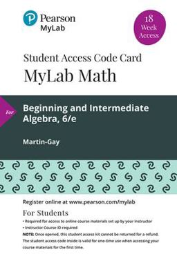 MyLab Math with Pearson EText -- 18 Week Standalone Access Card -- for Beginning and Intermediate Algebra 6th 9780135834633 Front Cover