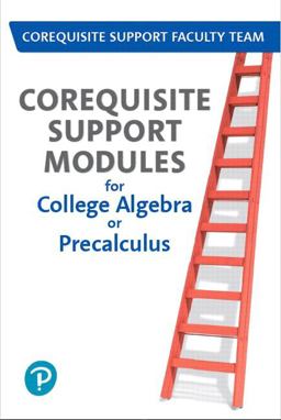 Corequisite Support Modules for College Algebra or Precalculus -- Access Card PLUS Workbook Package