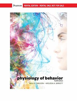 Physiology of Behavior [RENTAL EDITION] 12th 2019 9780135863725 Front Cover