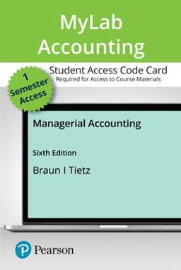 Managerial Accounting 6th 9780135863800 Front Cover