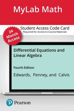 MyLab Math with Pearson EText - 24-Month Standalone Access Card - for Differential Equations and Linear Algebra - Mylab Math Update MyLab Math with Pearson EText - 24-Month Standalone Access Card - for Differential Equations and Linear Algebra - Mylab Math Update