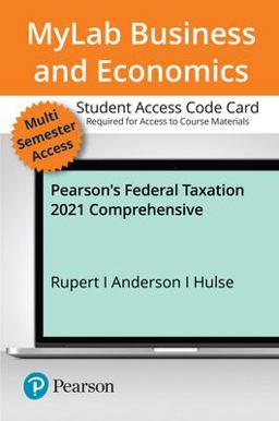 MyLab Accounting with Pearson EText -- Access Card -- for Pearson's Federal Taxation 2021 Comprehensive