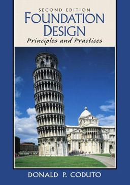 Foundation Design Principles and Practices 2nd 9780135897065 Front Cover