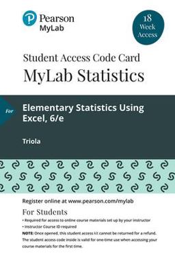 MyLab Statistics with Pearson EText -- 18 Week Standalone Access Card -- for Elementary Statistics Using Excel