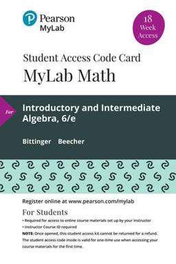 MyLab Math with Pearson EText -- 18 Week Standalone Access Card -- for Introductory and Intermediate Algebra