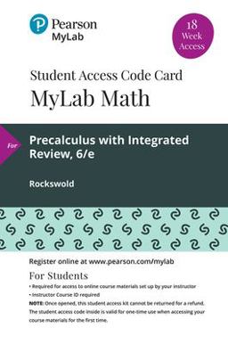MyLab Math with Pearson EText -- 18 Week Standalone Access Card -- for Precalculus with Integrated Review