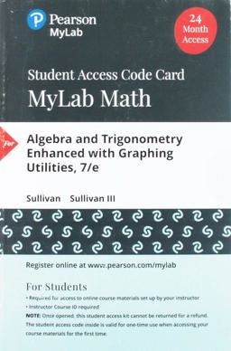 MyLab Math with Pearson EText -- Standalone Access Card -- for Algebra and Trigonometry Enhanced with Graphing Utilities