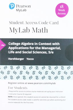MyLab Math with Pearson EText -- 18 Week Standalone Access Card -- for College Algebra in Context 5th 9780135909249 Front Cover