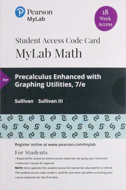 MyLab Math with Pearson EText -- 18 Week Standalone Access Card -- for Precalculus Enhanced with Graphing Utilities