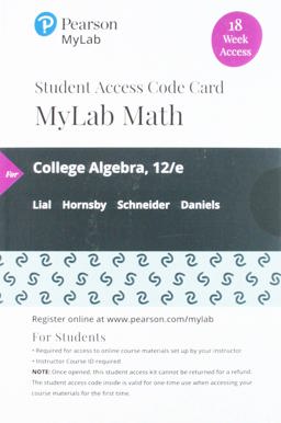 MyLab Math with Pearson EText -- 18 Week Standalone Access Card -- for College Algebra 12th 9780135909683 Front Cover