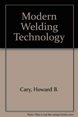 Modern Welding Technology 3rd 9780135943007 Front Cover