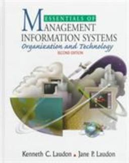 Essentials of Management Information Systems