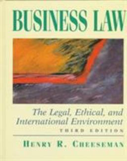 Business Law The Legal, Ethical, and International Environment 3rd 9780135979723 Front Cover