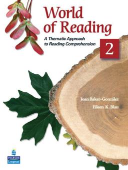 World of Reading 2 A Thematic Approach to Reading Comprehension 2nd 9780136002116 Front Cover