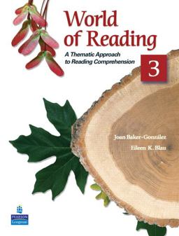 World of Reading 3 A Thematic Approach to Reading Comprehension 2nd 9780136002147 Front Cover