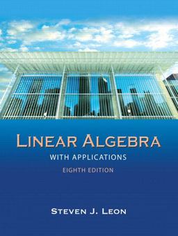 Linear Algebra with Applications 8th 9780136009290 Front Cover