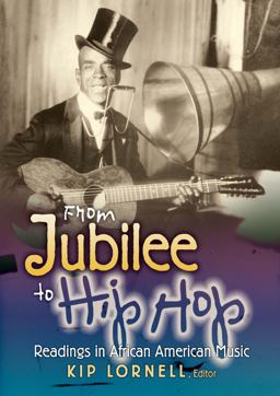 From Jubilee to Hip Hop Readings in African American Music  9780136013228 Front Cover