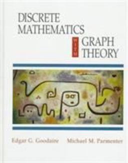 Discrete Mathematics with Graph Theory 1st 9780136020790 Front Cover