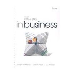 Microsoft Office 2007 in Business Core  9780136028567 Front Cover
