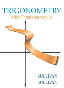 Trigonometry A Right Triangle Approach 5th 9780136028963 Front Cover