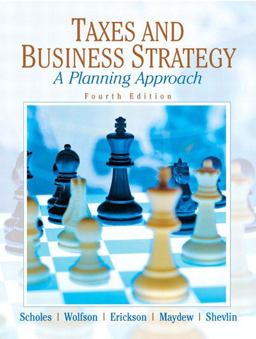 Taxes and Business Strategy A Planning Approach 4th 9780136033158 Front Cover