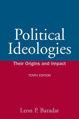 Political Ideologies Their Origins and Impact 10th 9780136037187 Front Cover
